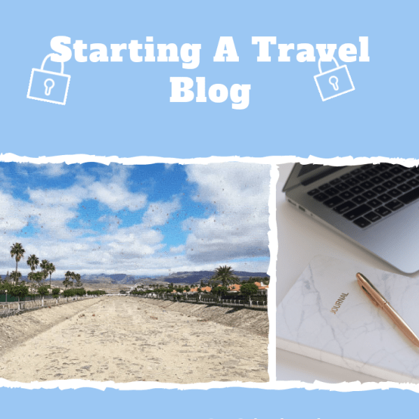 Starting A Travel&nbsp;Blog